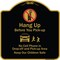 Signmission Designer Series-Hang-up Before You Pick-up Black & Gold Heavy-Gauge Alum, 18" x 18", BG-1818-9971 A-DES-BG-1818-9971 - alternate 1